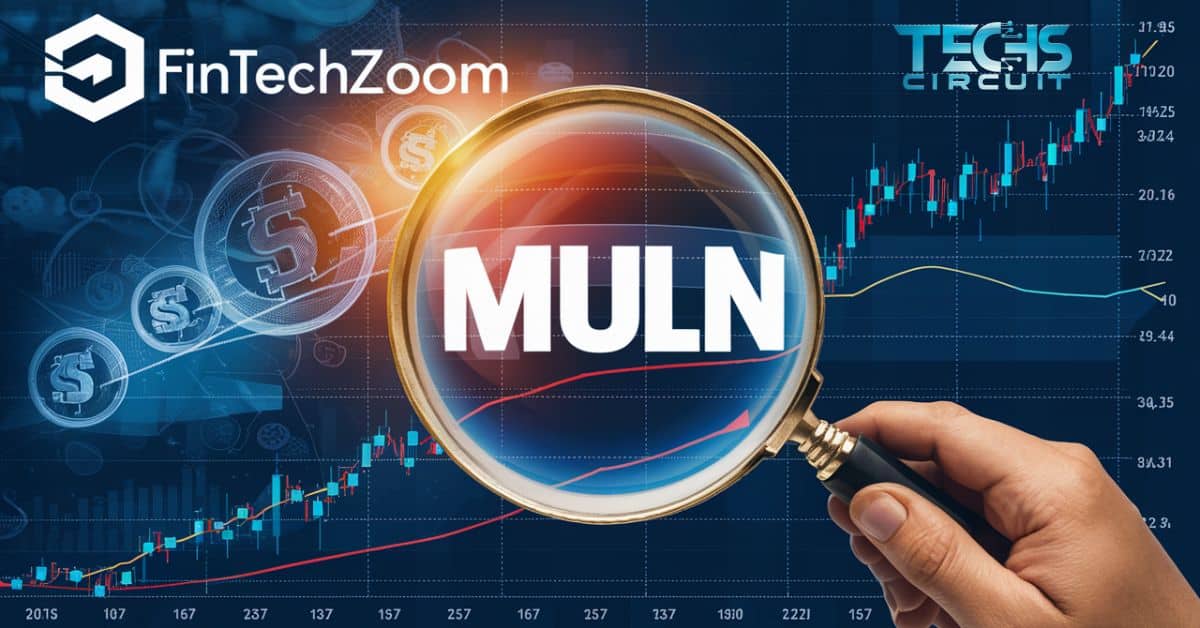 fintechzoom-muln-stock-expert-strategy-to-invest