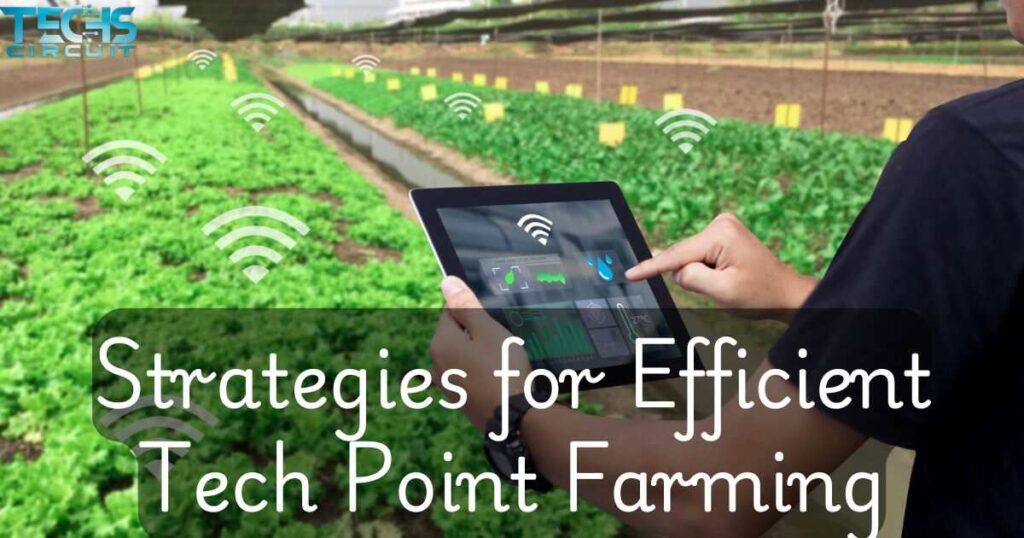 strategies-for-efficient-tech-point-farming