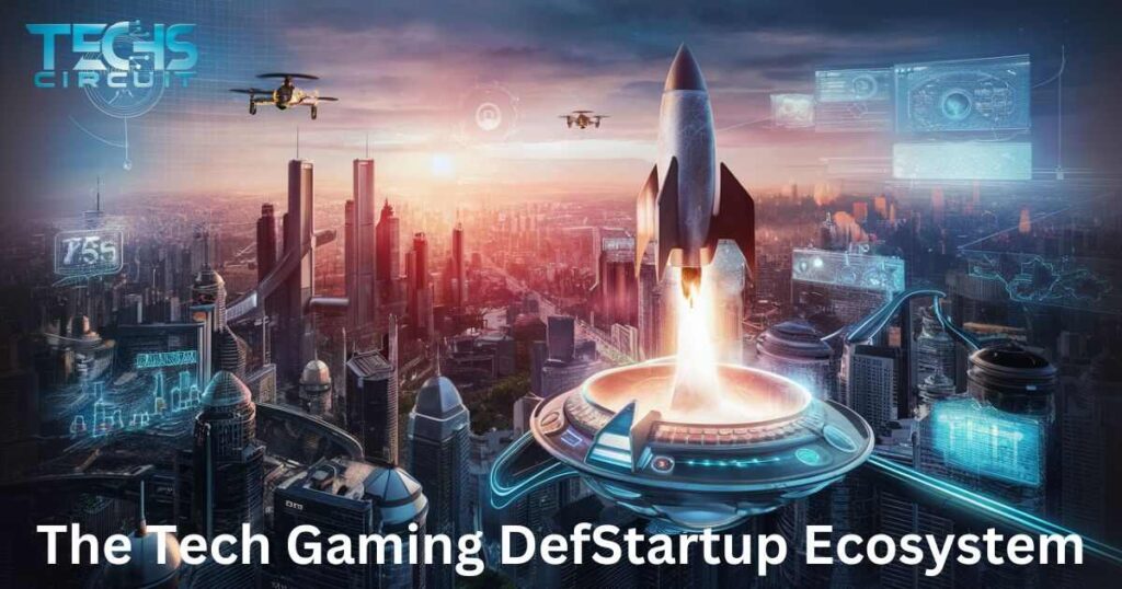 the-tech-gaming-defstartup-ecosystem